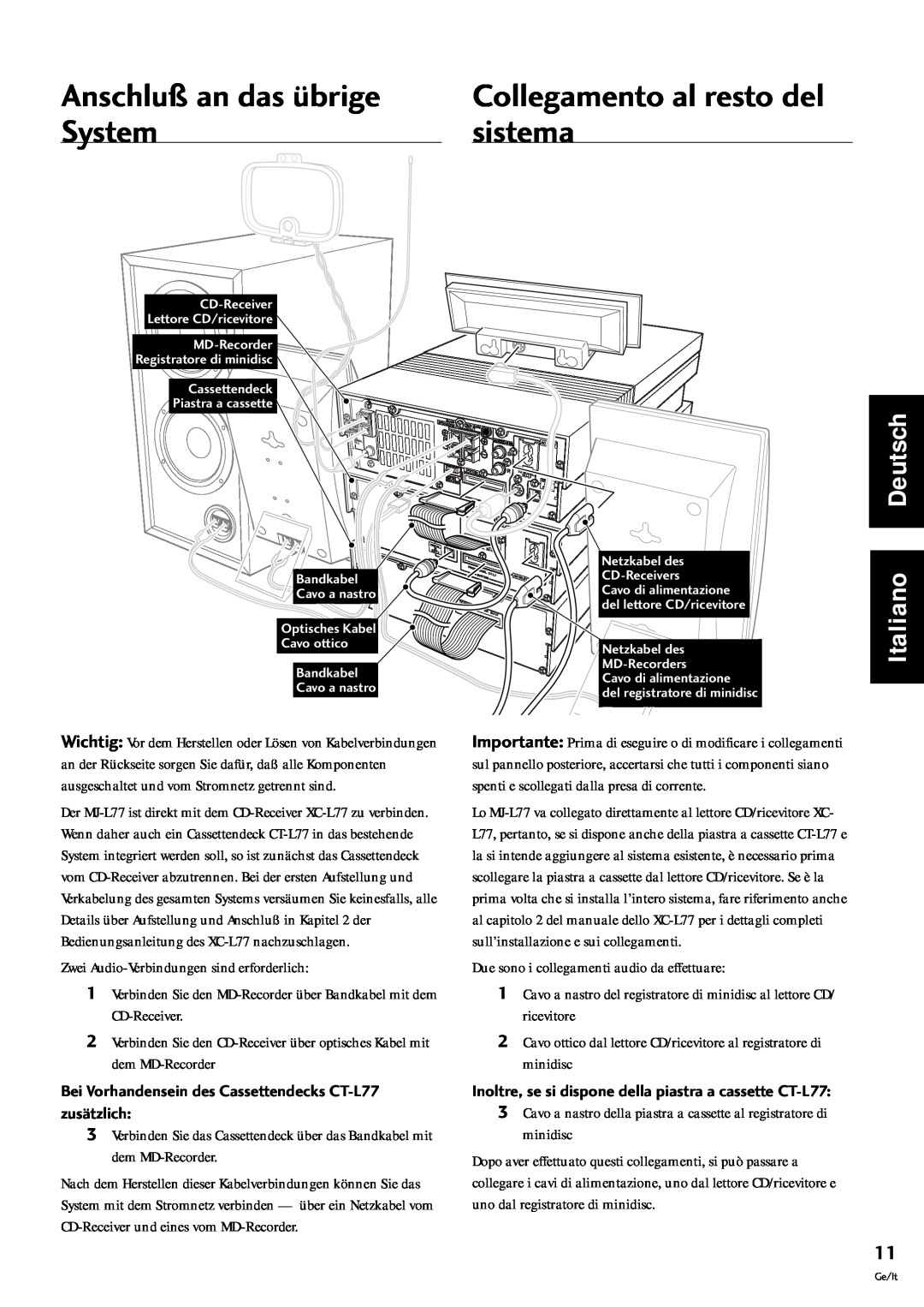 Pioneer MJ-L77 operating instructions Anschlu§ an das Ÿbrige, System, sistema, Collegamento al resto del, Italiano, Deutsch 