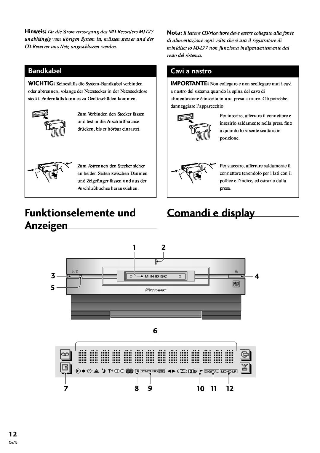 Pioneer MJ-L77 operating instructions Funktionselemente und, Comandi e display, Anzeigen, Bandkabel, Cavi a nastro 