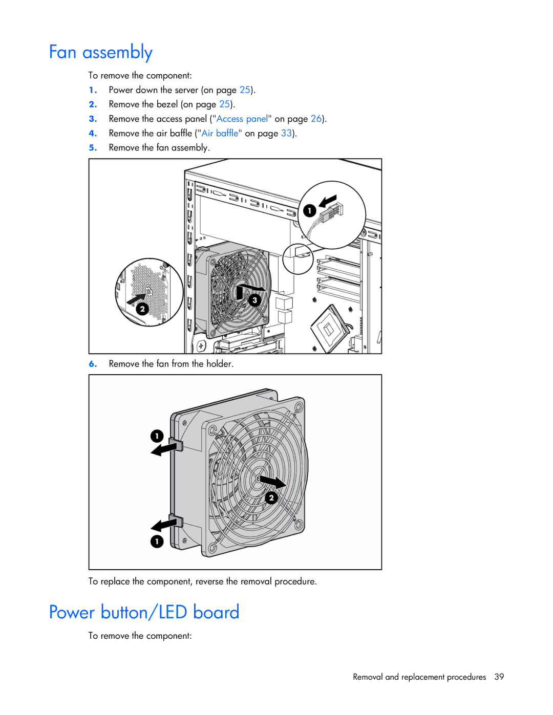 Pioneer ML310 manual Fan assembly, Power button/LED board 