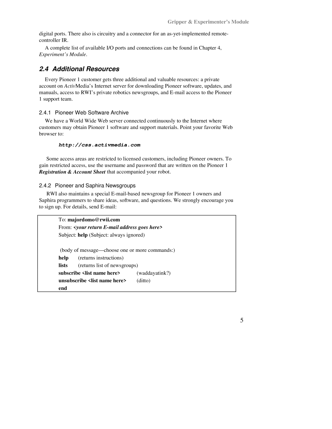 Pioneer Module Mobile manual Additional Resources, Pioneer Web Software Archive, Pioneer and Saphira Newsgroups 