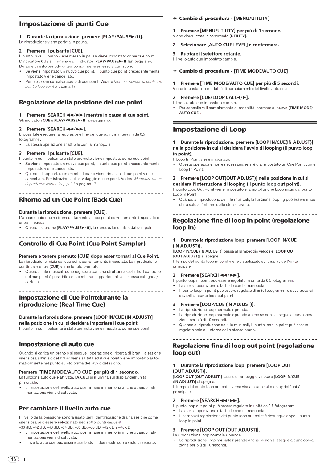 Pioneer Multi Player, CDJ-2000 operating instructions Impostazione di punti Cue, Impostazione di Loop 