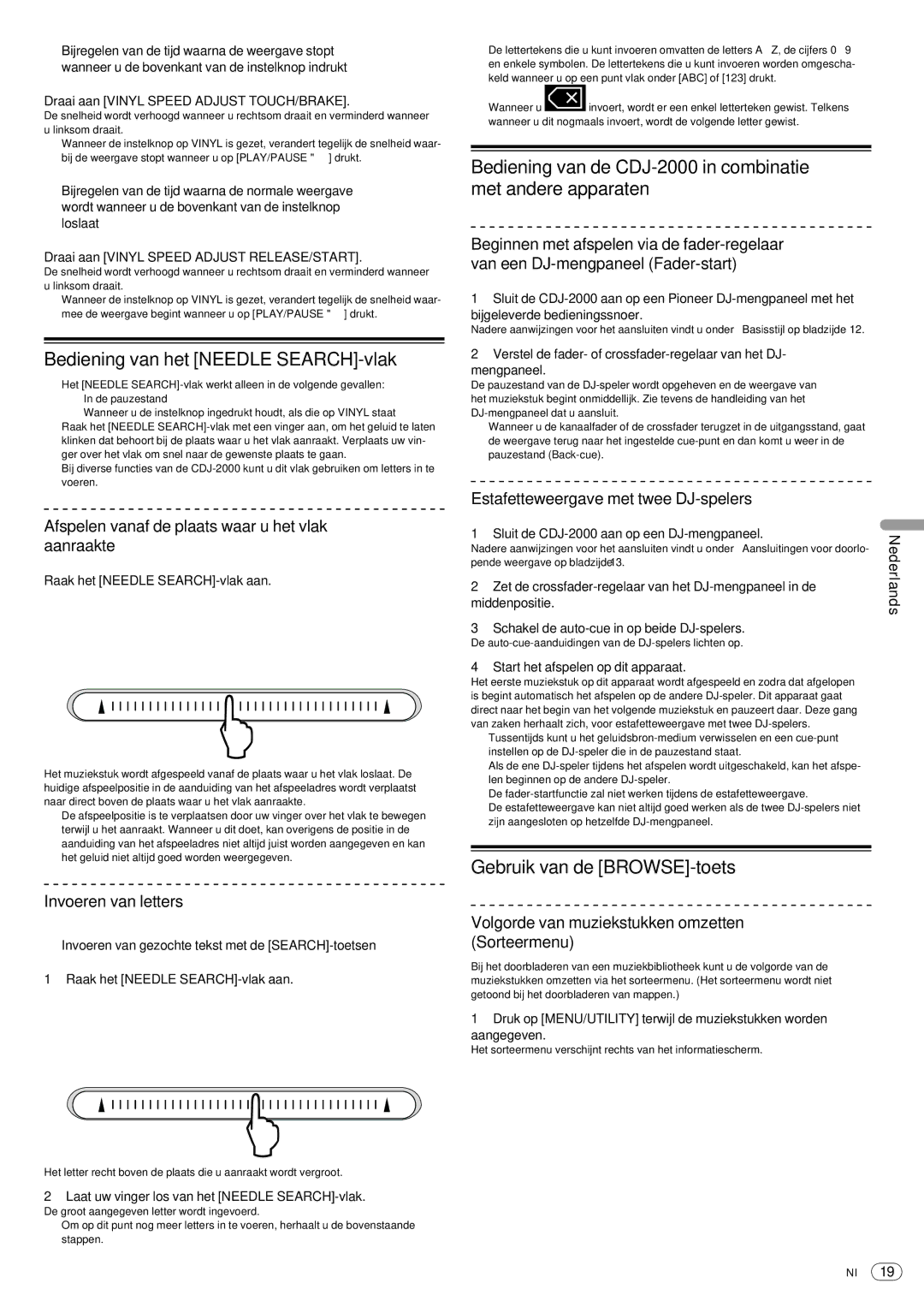 Pioneer CDJ-2000, Multi Player operating instructions Bediening van het Needle SEARCH-vlak, Gebruik van de BROWSE-toets 