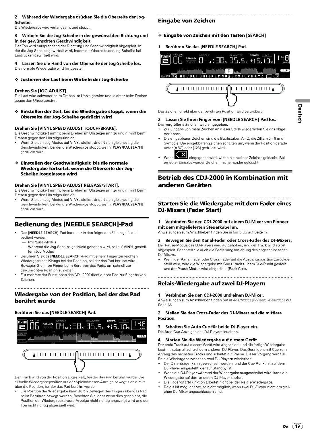 Pioneer Bedienung des Needle SEARCH-Pad, Betrieb des CDJ-2000 in Kombination mit anderen Geräten, Eingabe von Zeichen 