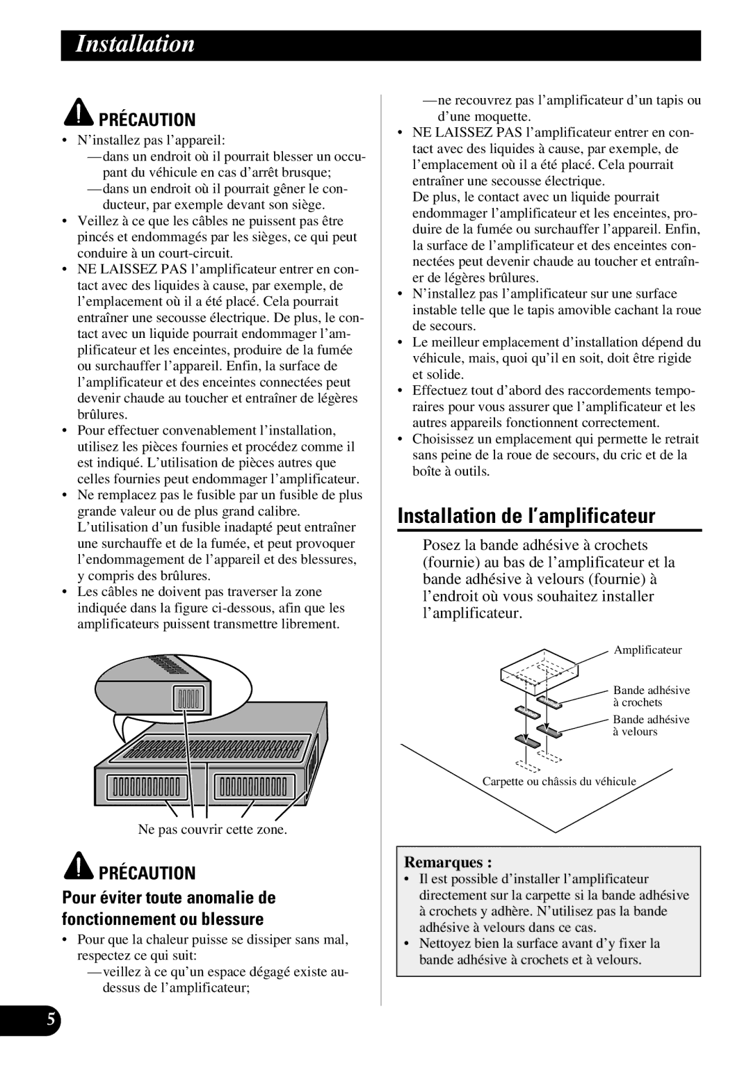 Pioneer ND-G500 Installation de l’amplificateur, Remarques, ’installez pas l’appareil, Ne pas couvrir cette zone 