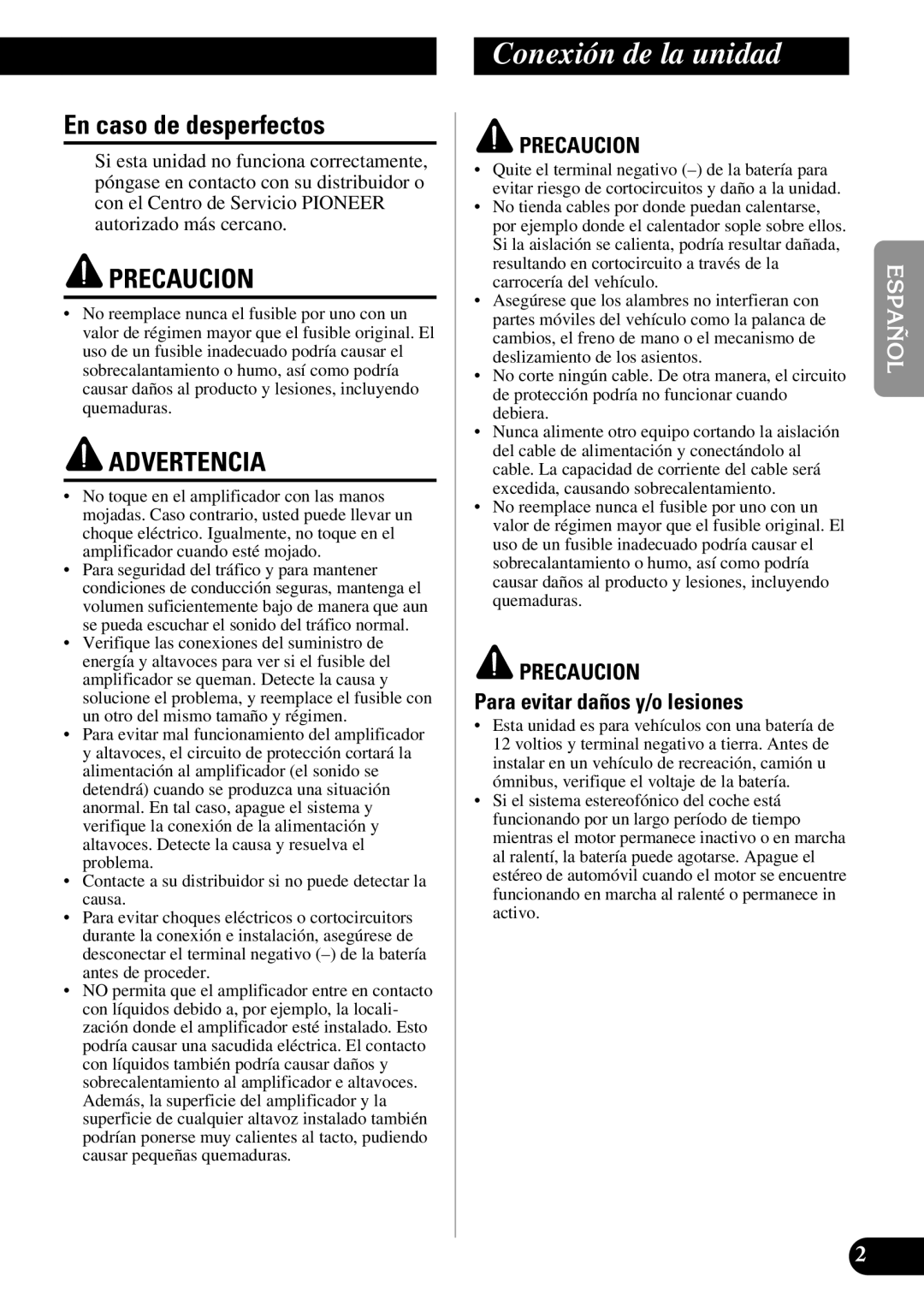 Pioneer ND-G500 owner manual Conexión de la unidad, En caso de desperfectos, Para evitar daños y/o lesiones 