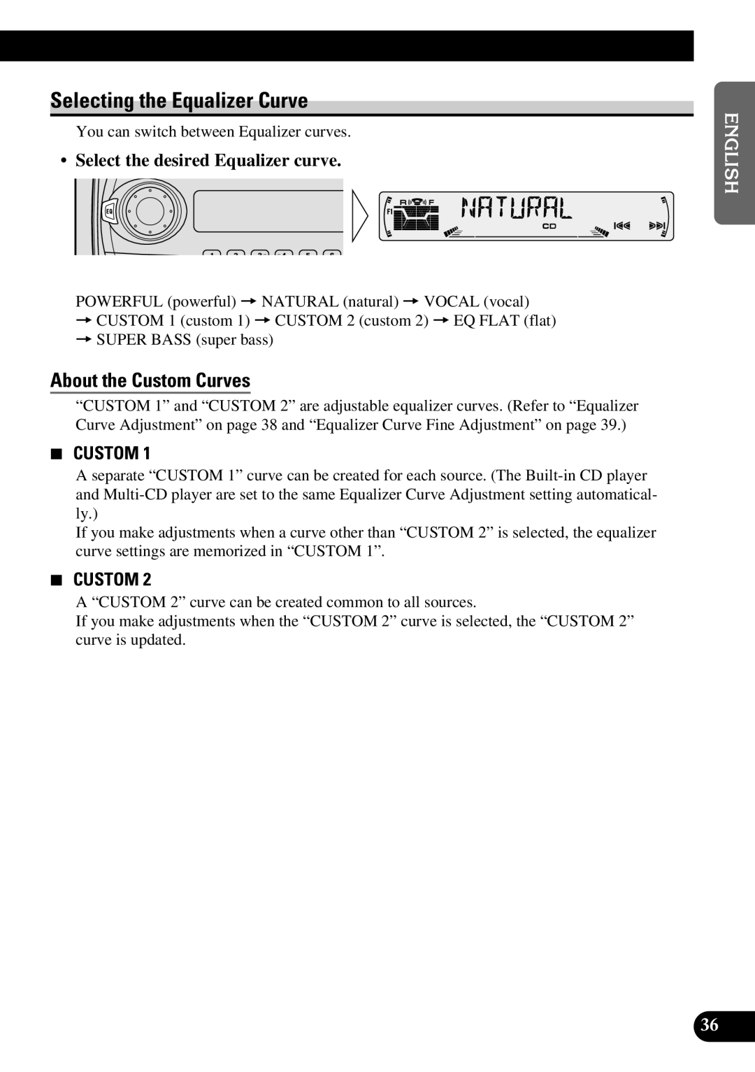 Pioneer P3370XM operation manual Selecting the Equalizer Curve, About the Custom Curves, Select the desired Equalizer curve 