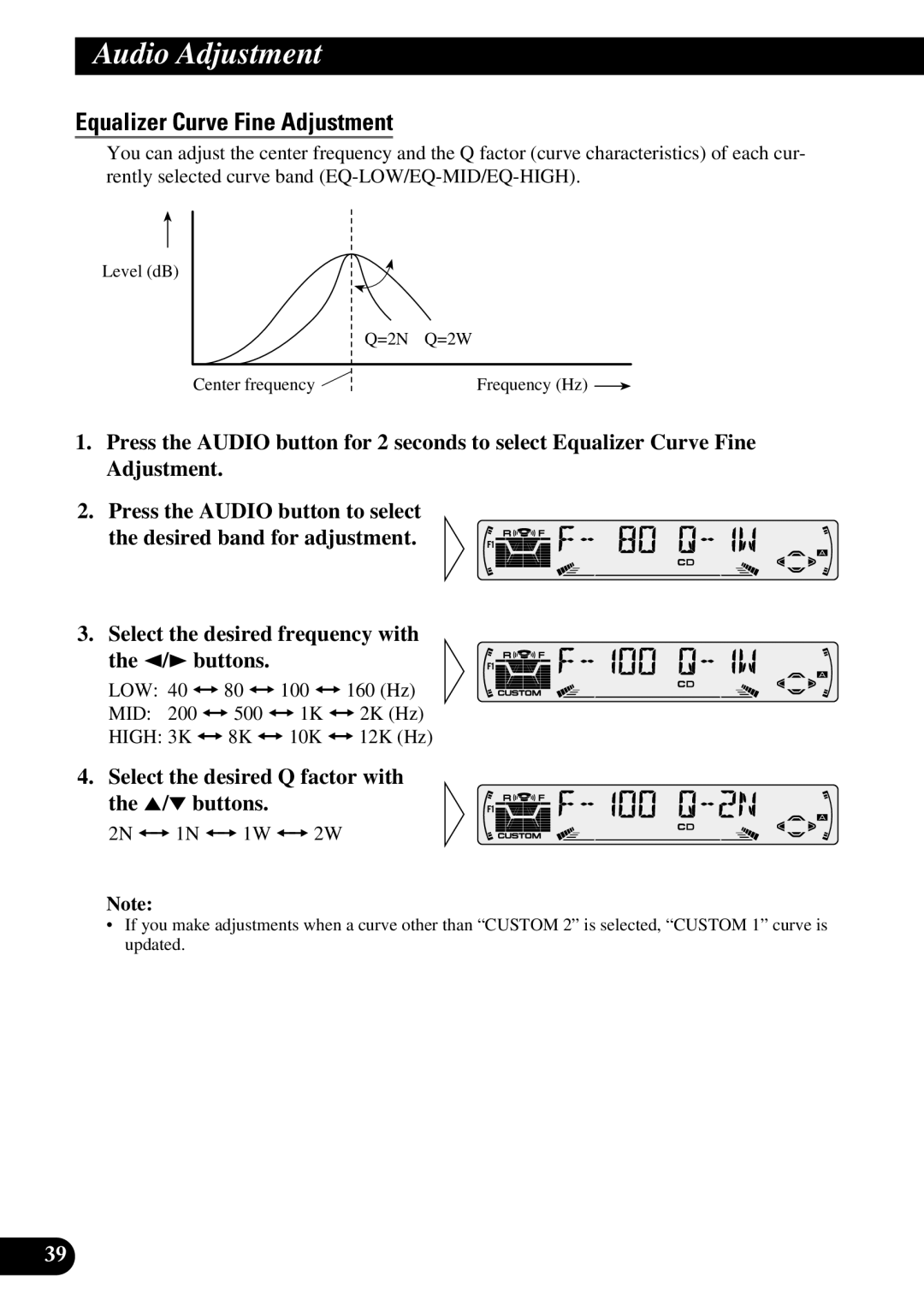 Pioneer P3370XM Equalizer Curve Fine Adjustment, Select the desired Q factor with the 5/∞ buttons, 2N += 1N += 1W += 2W 