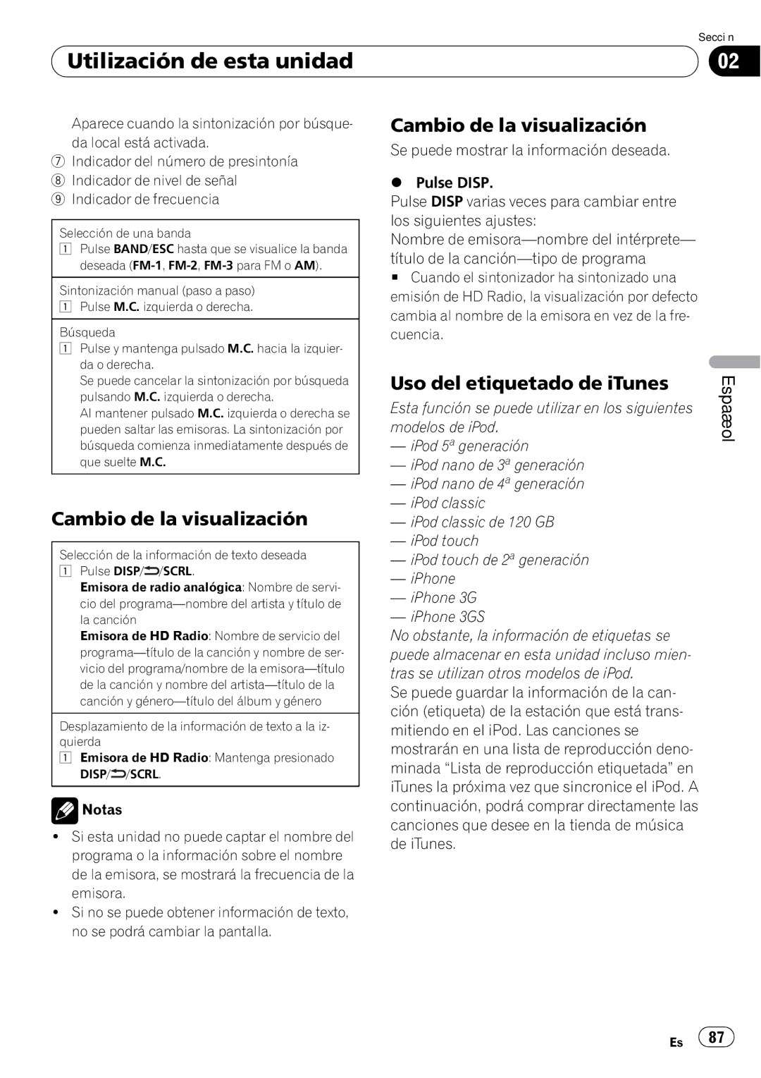 Pioneer P7200HD operation manual Cambio de la visualización, Uso del etiquetado de iTunes, Selección de una banda 