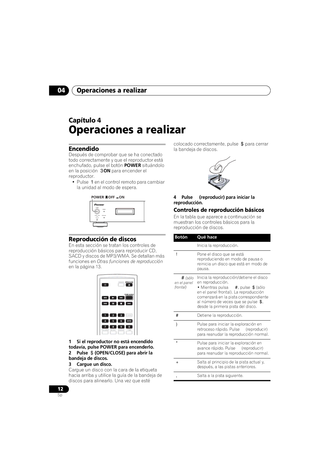 Pioneer PD-D6-J Operaciones a realizar Capítulo, Encendido, Reproducción de discos, Controles de reproducción básicos 