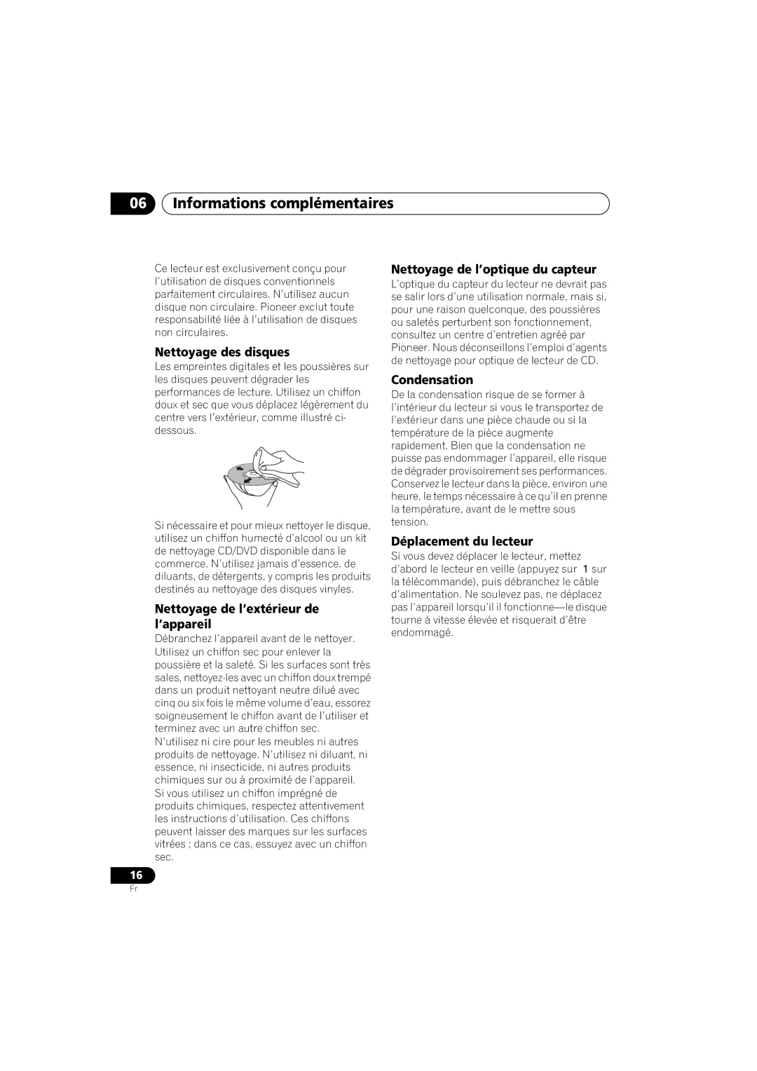 Pioneer PD-D6-J manual Informations complémentaires, Nettoyage des disques, Nettoyage de l’extérieur de l’appareil 