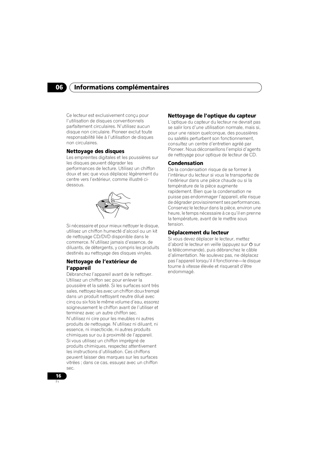 Pioneer PD-D6-J manual 06Informations complémentaires, Nettoyage des disques, Nettoyage de l’extérieur de l’appareil 