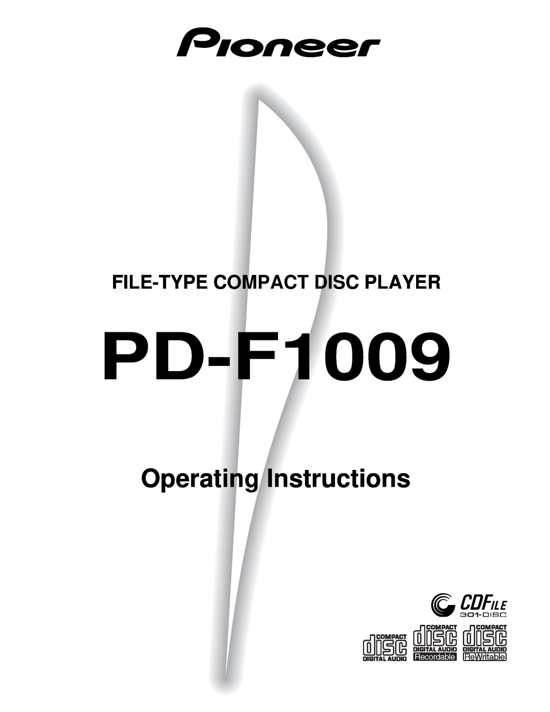 Pioneer PD-F1009 manual Operating Instructions, File-Typecompact Disc Player 