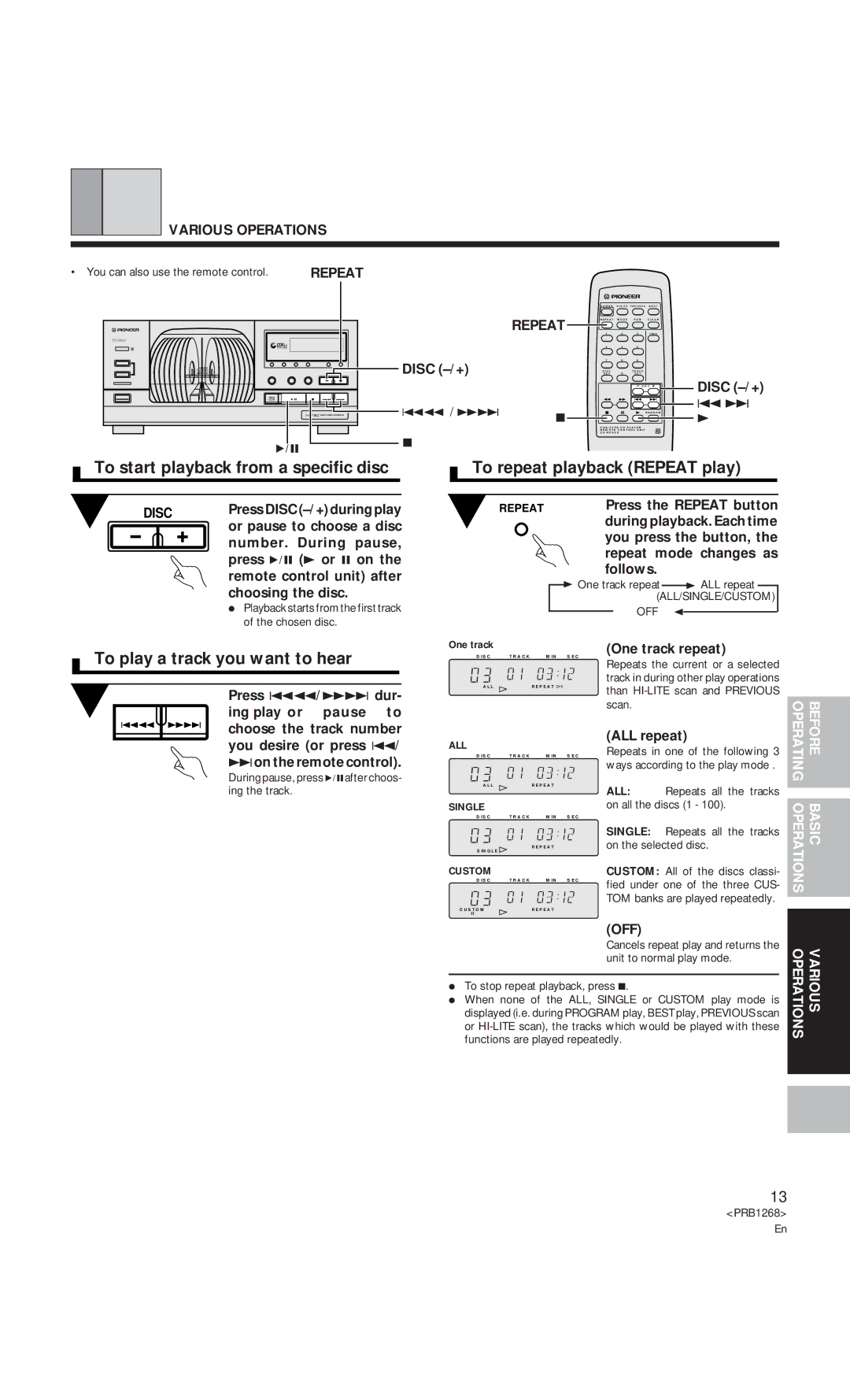 Pioneer PD-F907 To start playback from a specific disc, To repeat playback Repeat play, To play a track you want to hear 