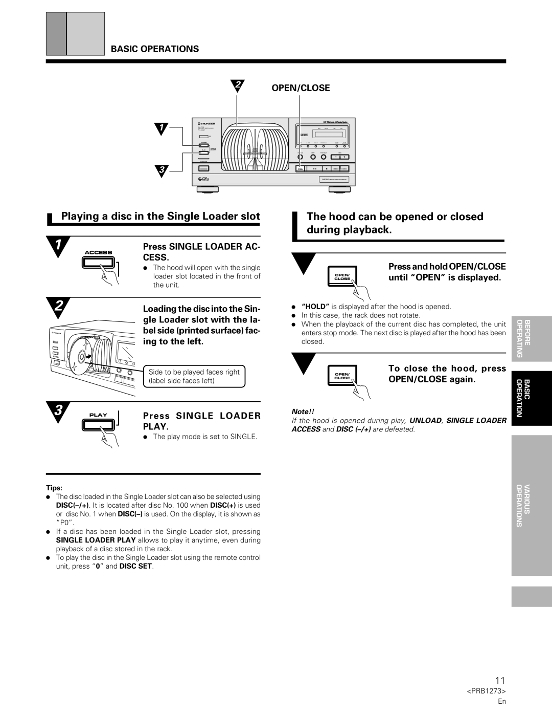 Pioneer PD-F957 specifications Playing a disc in the Single Loader slot, Hood can be opened or closed during playback, Cess 