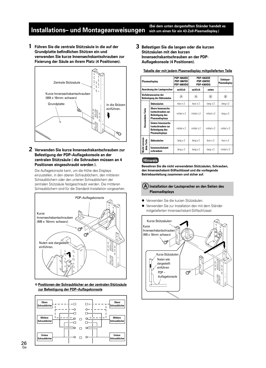 Pioneer PDK-FS05 manual Tabelle der mit jedem Plasmadisplay mitgelieferten Teile, Verwenden Sie die kurzen Stützsäulen 