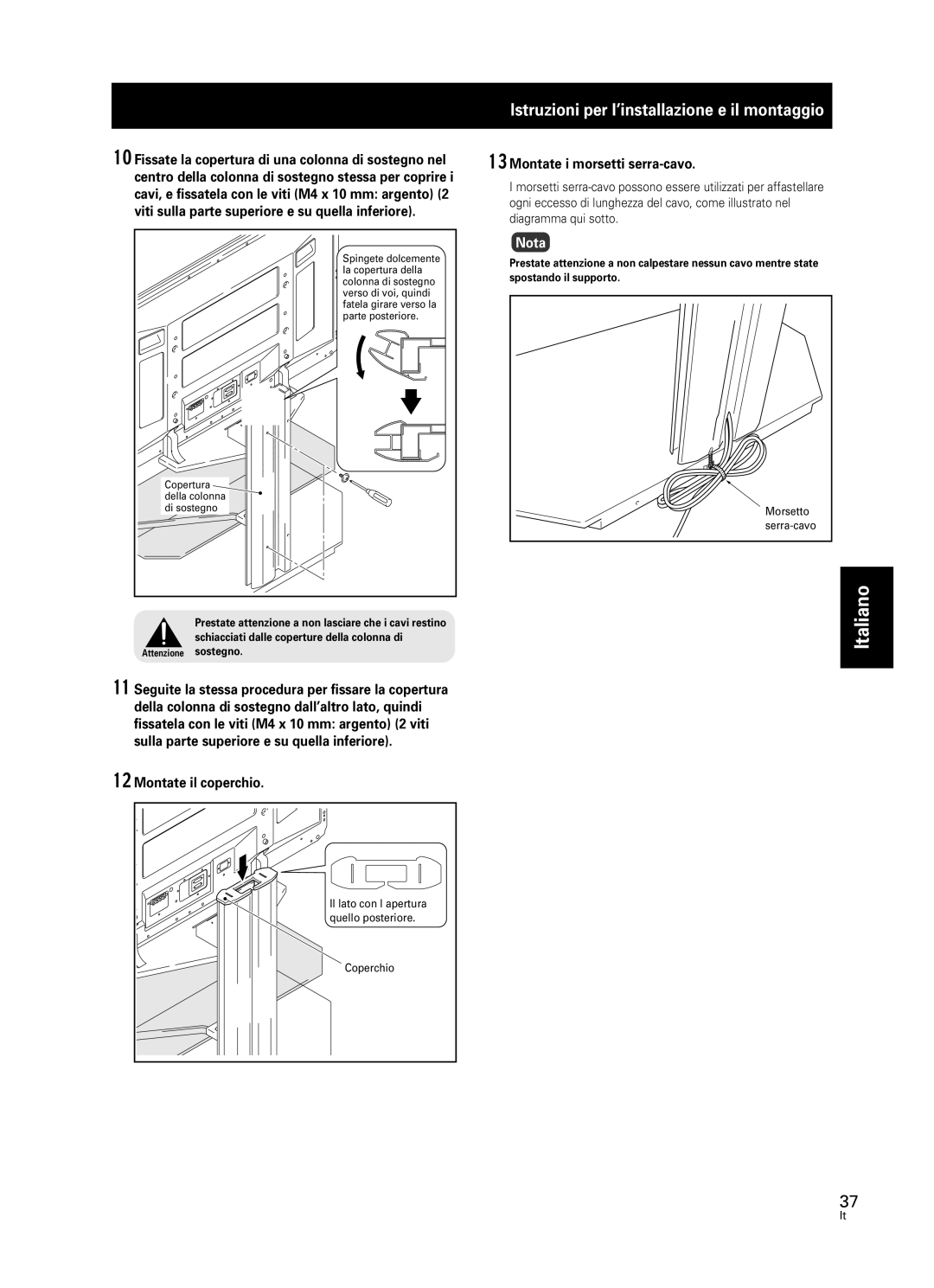 Pioneer PDK-FS05 manual Montate il coperchio, Montate i morsetti serra-cavo, Morsetto 