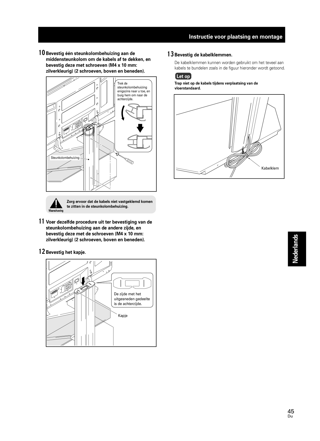 Pioneer PDK-FS05 manual Bevestig het kapje, Bevestig de kabelklemmen, Kapje 