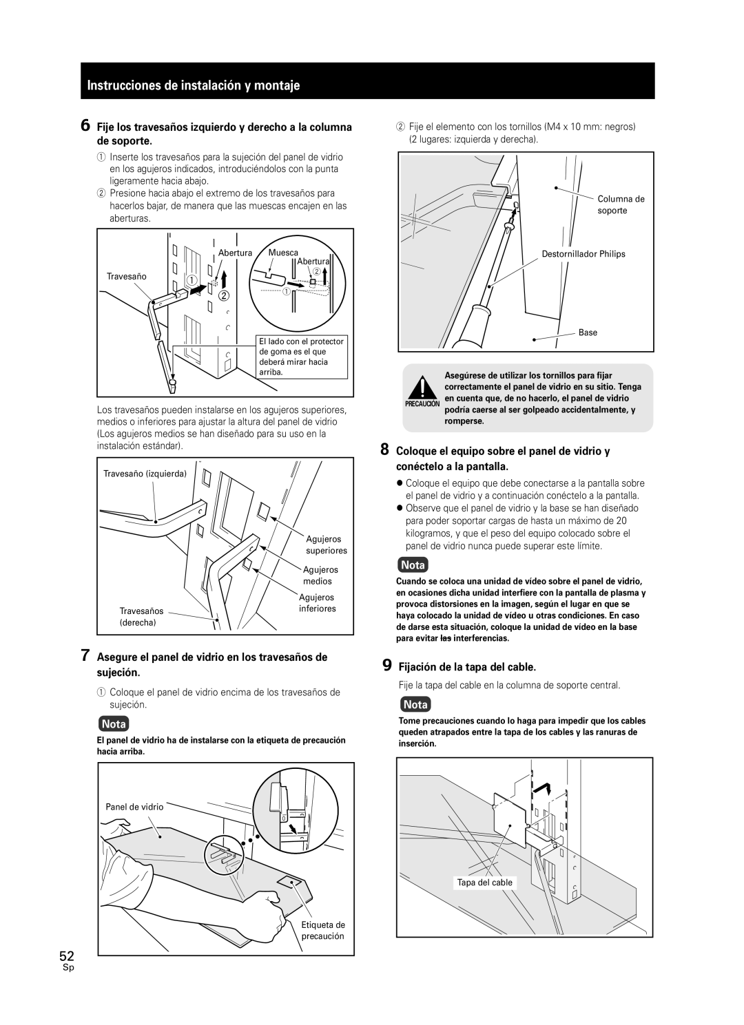 Pioneer PDK-FS05 manual Asegure el panel de vidrio en los travesaños de sujeción, Fijación de la tapa del cable 