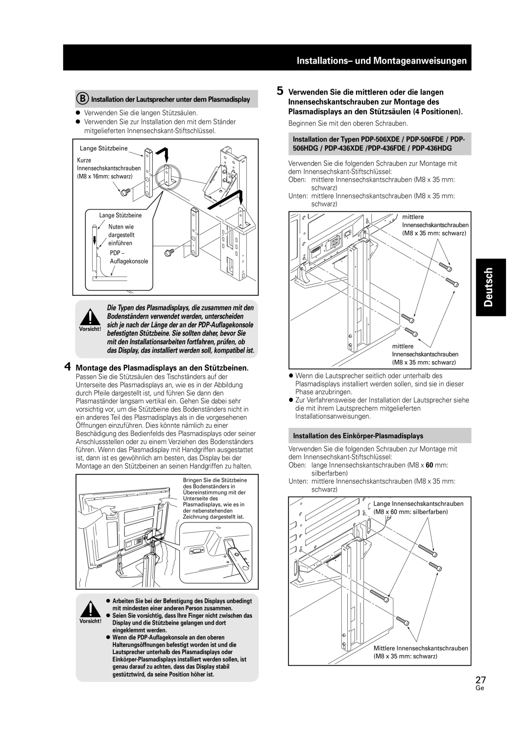 Pioneer PDK-FS05 manual Installations- und Montageanweisungen, Deutsch, 4Montage des Plasmadisplays an den Stützbeinen 