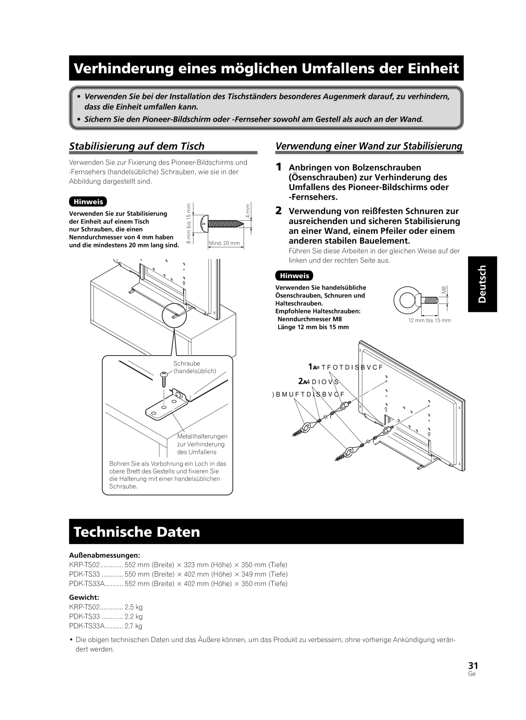 Pioneer PDK-TS33 manual Verhinderung eines möglichen Umfallens der Einheit, Technische Daten, Stabilisierung auf dem Tisch 