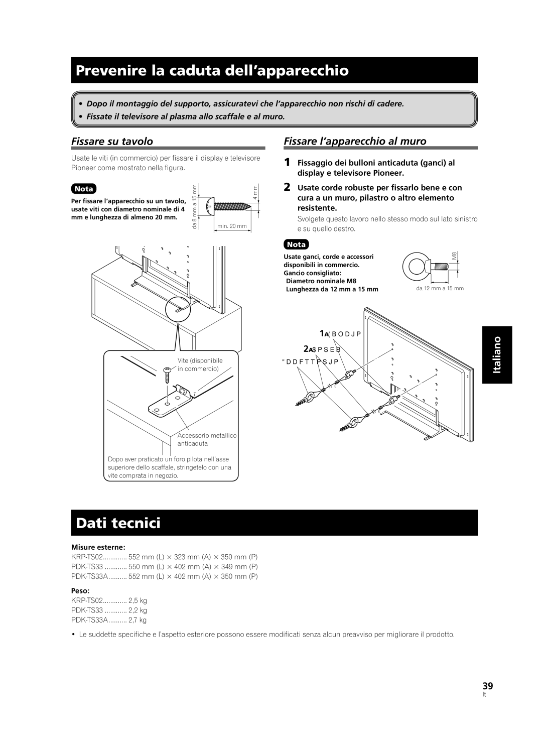 Pioneer PDK-TS33A Prevenire la caduta dell’apparecchio, Dati tecnici, Fissare su tavolo, Fissare l’apparecchio al muro 