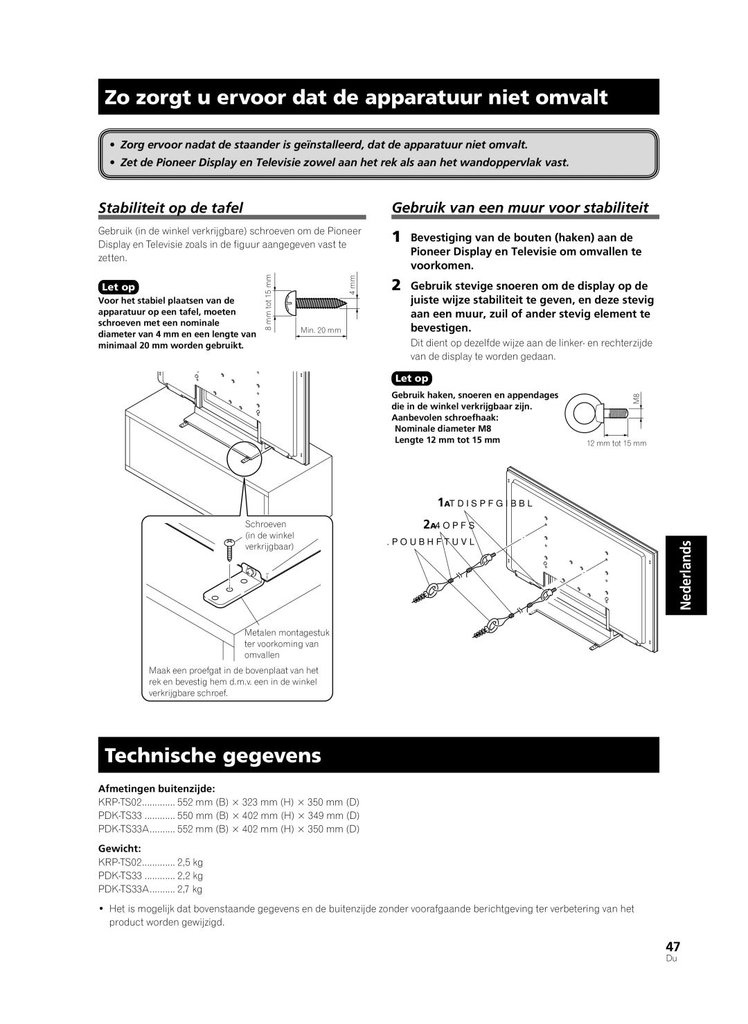 Pioneer KRP-TS02, PDK-TS33A Zo zorgt u ervoor dat de apparatuur niet omvalt, Technische gegevens, Stabiliteit op de tafel 