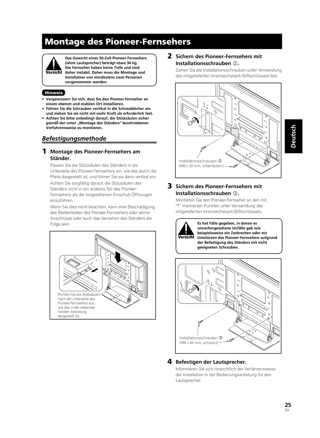 Pioneer PDK-TS36B manual Montage des Pioneer-Fernsehers, Befestigungsmethode 