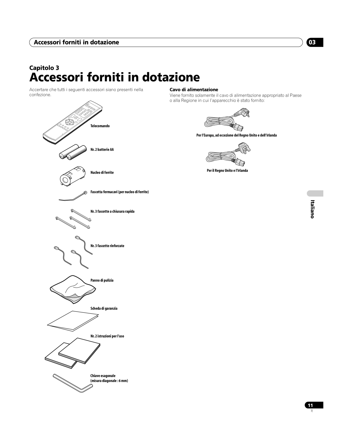 Pioneer PDP-4270XA Accessori forniti in dotazione Capitolo, Cavo di alimentazione, Per il Regno Unito e l’Irlanda 