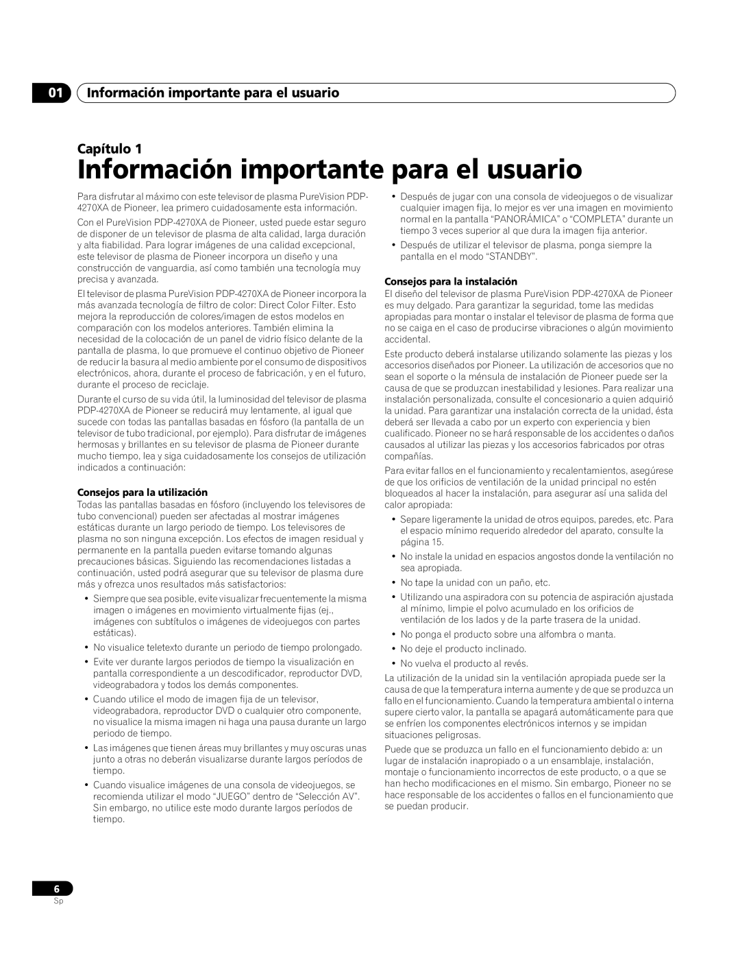 Pioneer PDP-4270XA operating instructions Información importante para el usuario Capítulo, Consejos para la utilización 