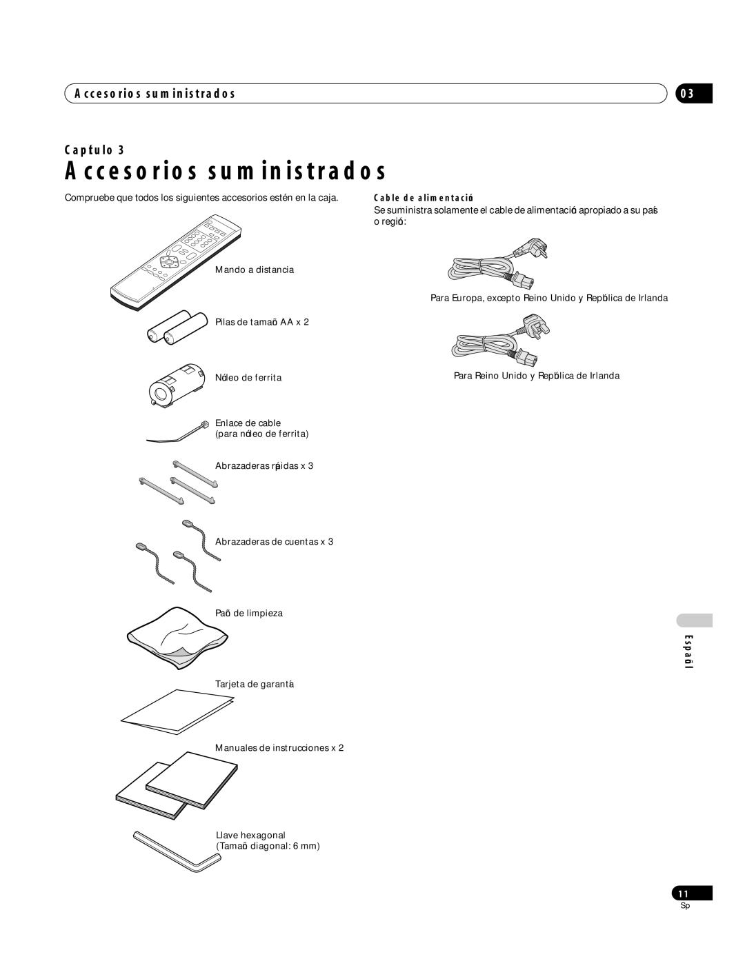 Pioneer PDP-4270XA Accesorios suministrados Capítulo, Cable de alimentación, Manuales de instrucciones x 