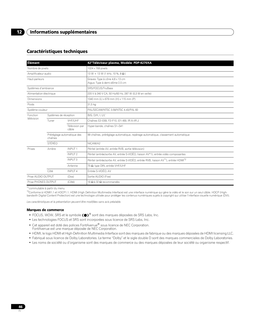 Pioneer PDP-4270XA operating instructions Informations supplémentaires Caractéristiques techniques, Marques de commerce 