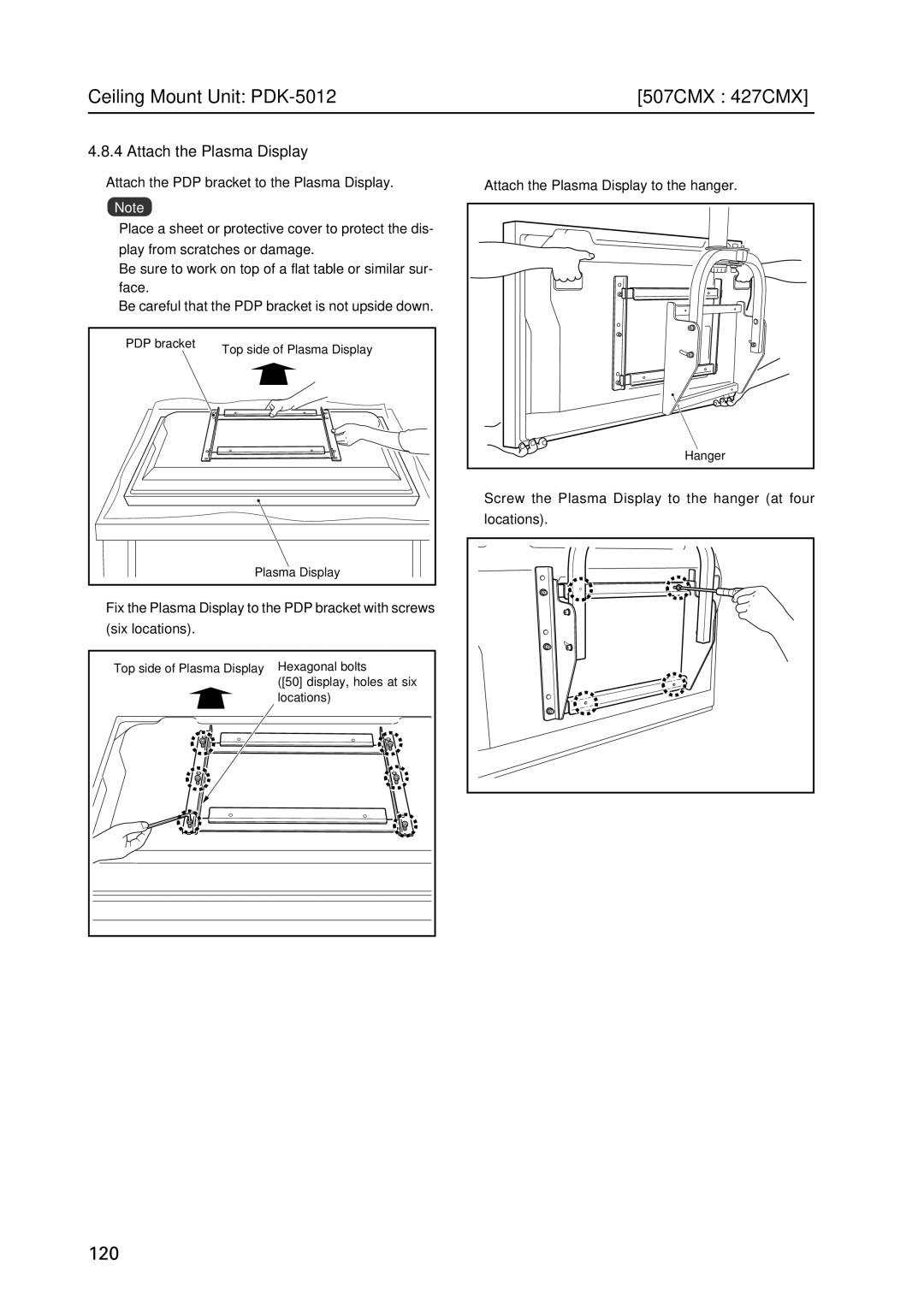 Pioneer PDP 427CMX Attach the Plasma Display to the hanger, Screw the Plasma Display to the hanger at four locations 