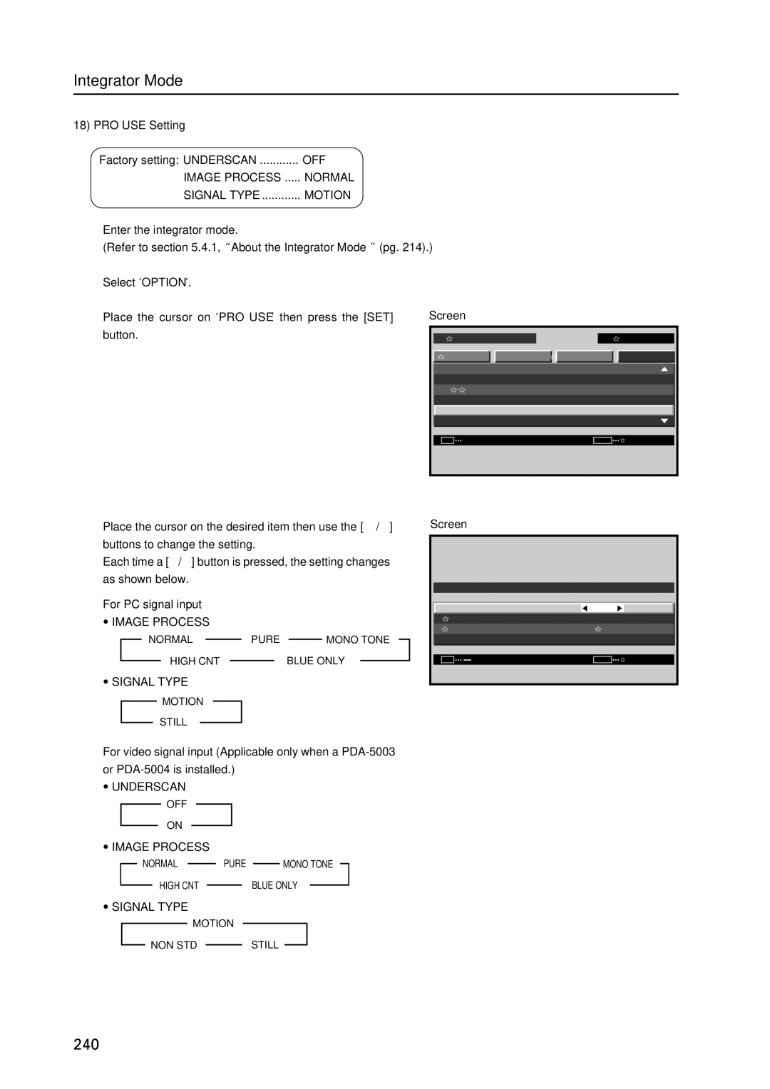 Pioneer PDP 427CMX technical manual PRO USE Setting, Factory setting Underscan, Image Process Normal Signal Type Motion 