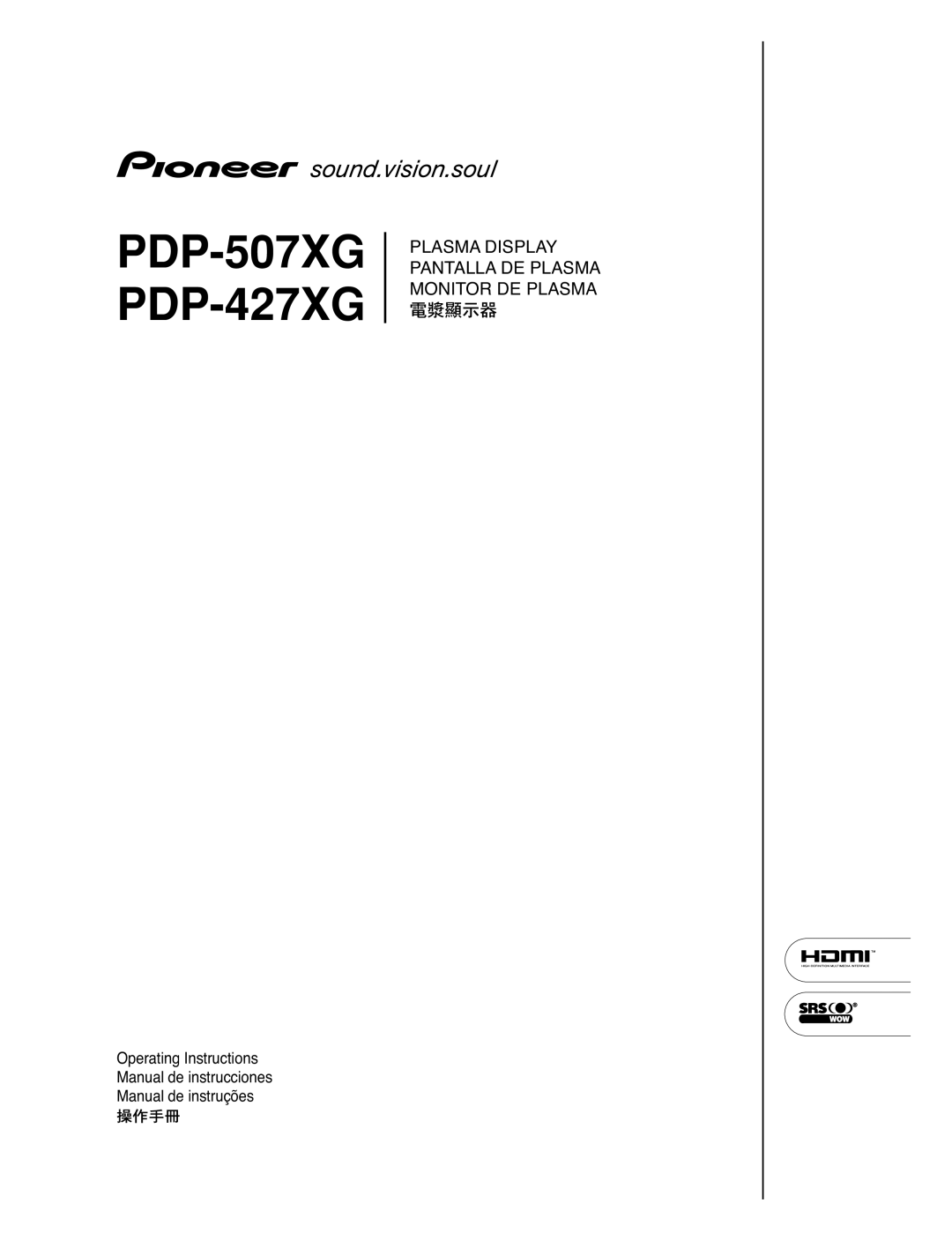 Pioneer manual Operating Instructions Manual de instrucciones Manual de instruções, PDP-507XG PDP-427XG 