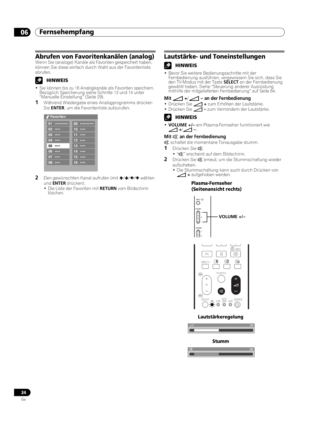 Pioneer PDP-507XD Abrufen von Favoritenkanälen analog, Lautstärke- und Toneinstellungen, Mit i+/i- an der Fernbedienung 