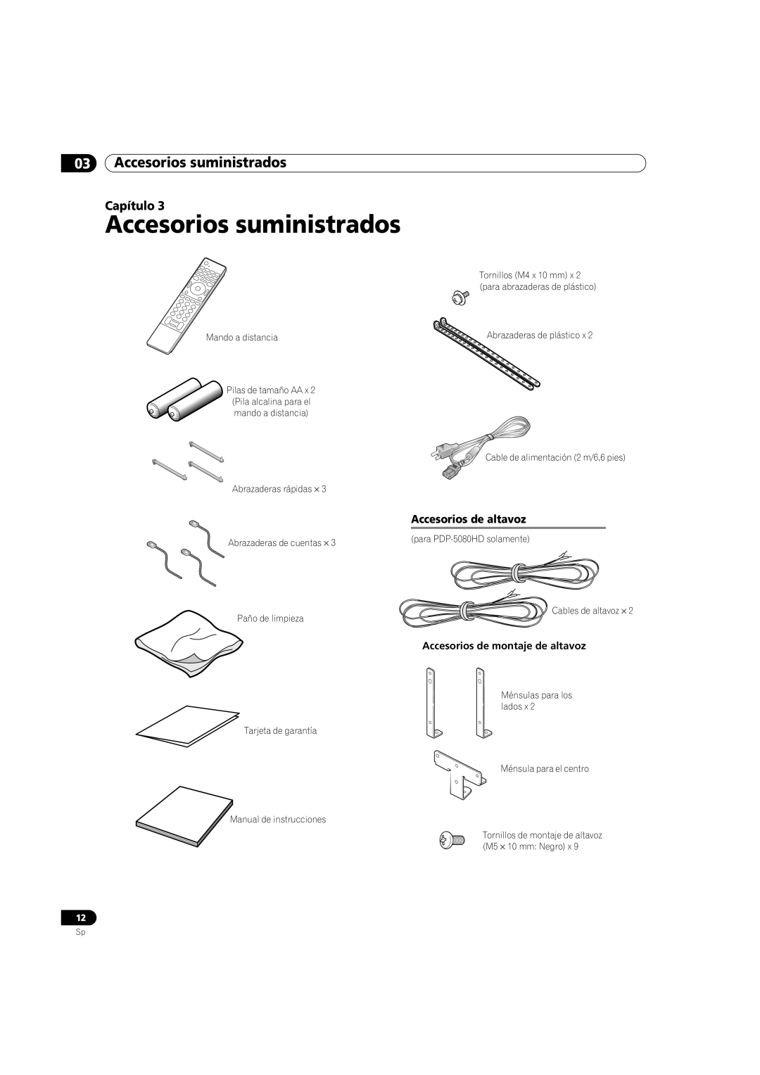 Pioneer PDP-5080HD operating instructions Accesorios suministrados, Accesorios de altavoz, Accesorios de montaje de altavoz 