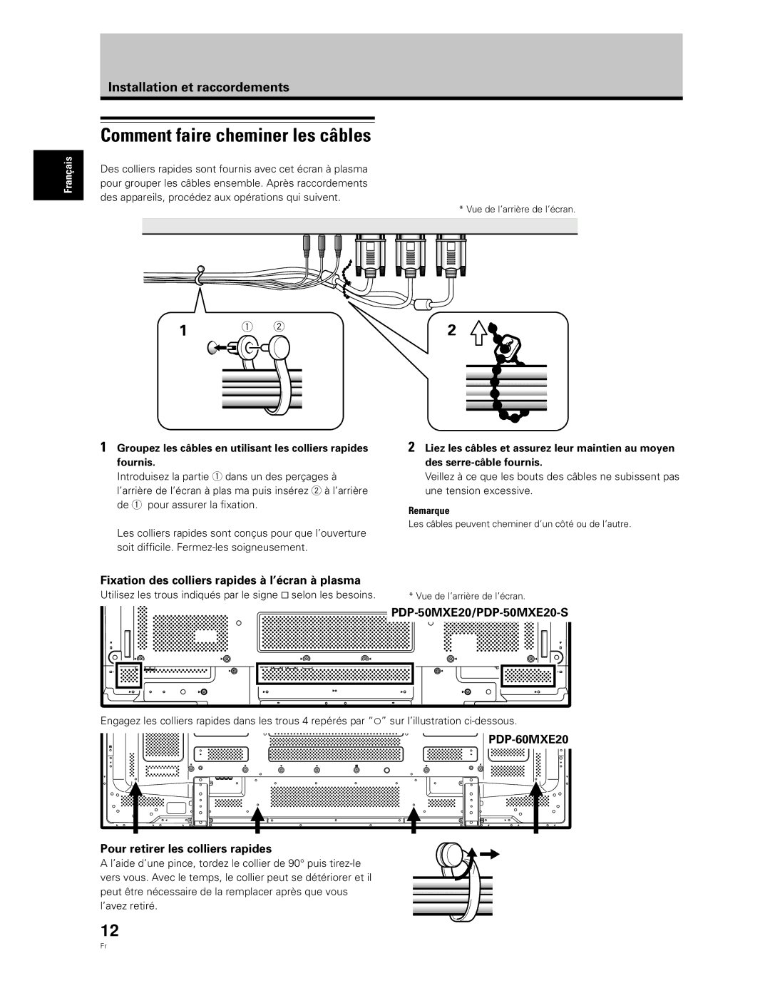 Pioneer PDP-50MXE20-S, PDP-60MXE20 Comment faire cheminer les câbles, Fixation des colliers rapides à l’écran à plasma 