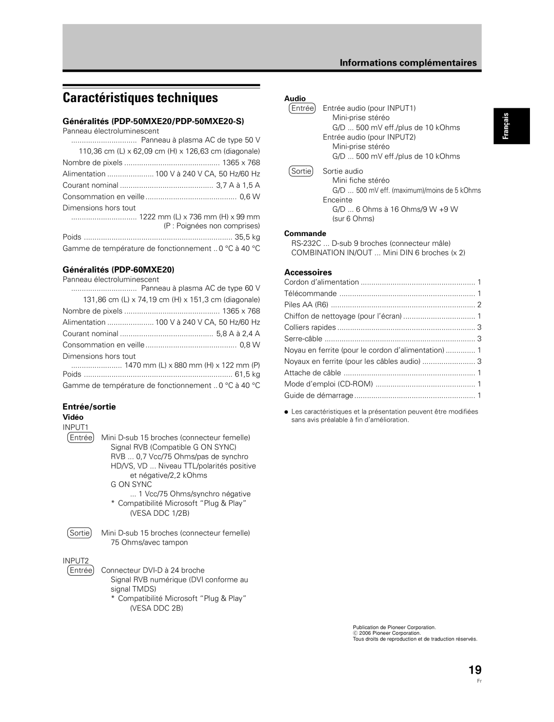 Pioneer Caractéristiques techniques, Généralités PDP-50MXE20/PDP-50MXE20-S, Généralités PDP-60MXE20, Entrée/sortie 