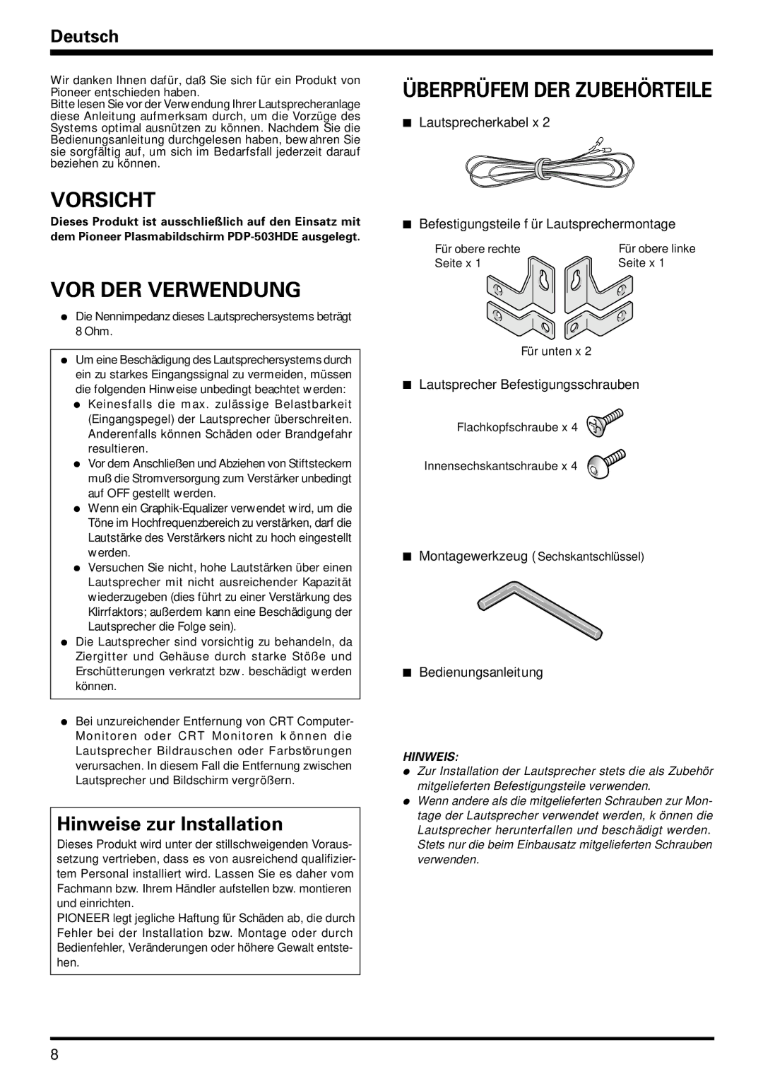 Pioneer PDP-S06-LR operating instructions Vorsicht, VOR DER Verwendung, Hinweise zur Installation, Deutsch 