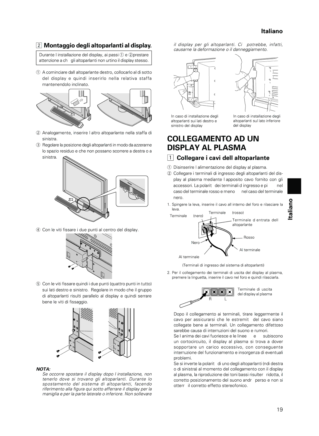 Pioneer PDP-S13-LR manual Collegamento AD UN Display AL Plasma, Montaggio degli altoparlanti al display 