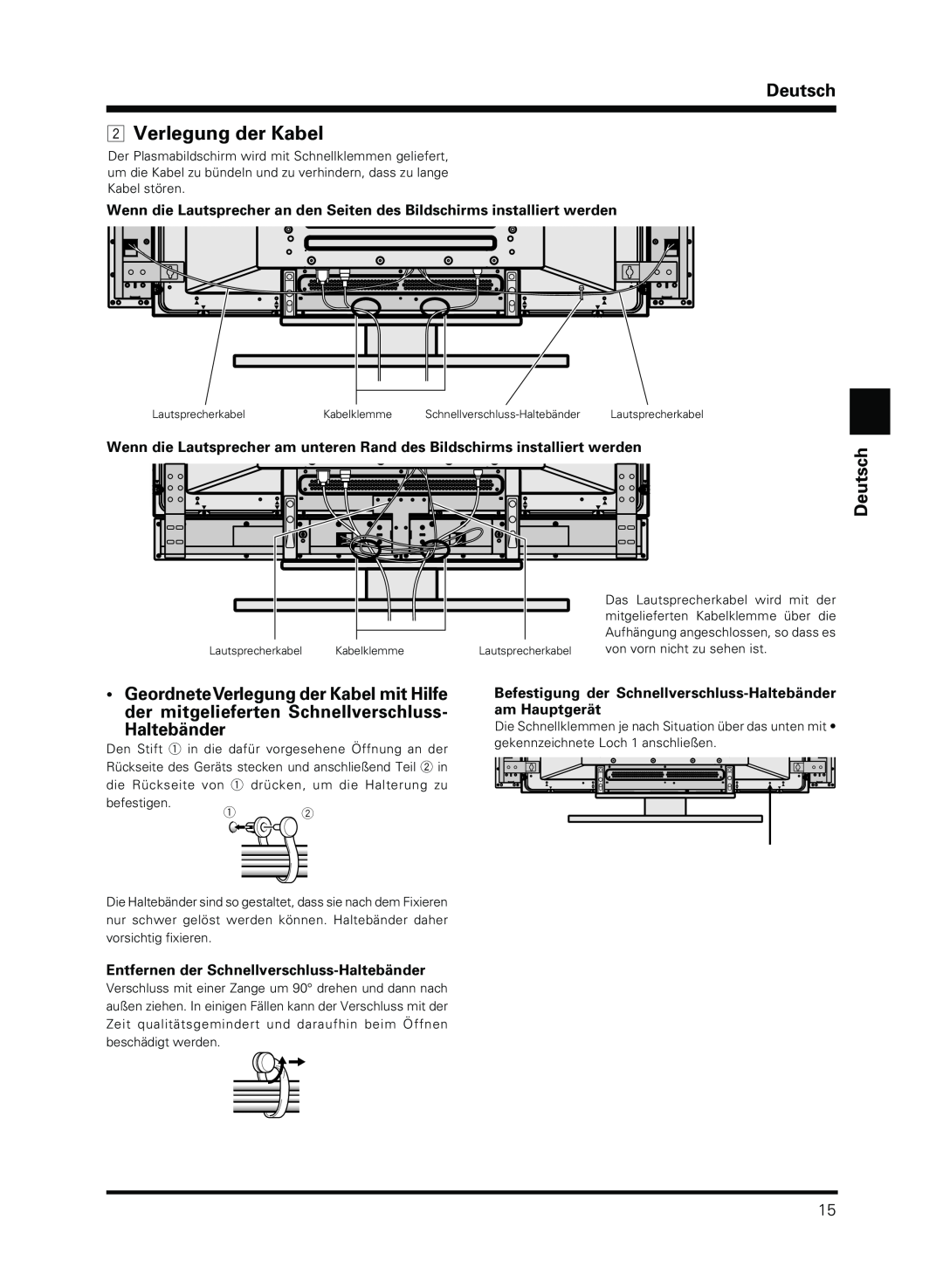 Pioneer PDP-S13-LR manual Verlegung der Kabel, Entfernen der Schnellverschluss-Haltebänder, Deutsch 