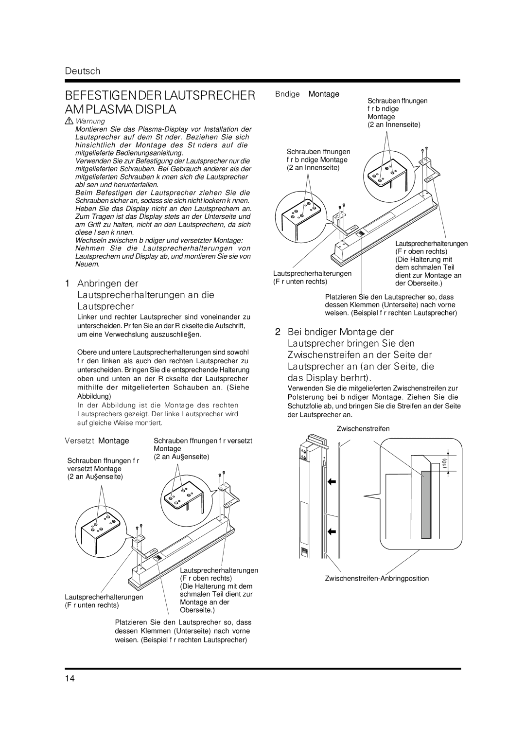 Pioneer PDP-S37 Befestigenderlautsprecher AM Plasma Display, Anbringen der, Lautsprecher, Das Display berührt, Warnung 