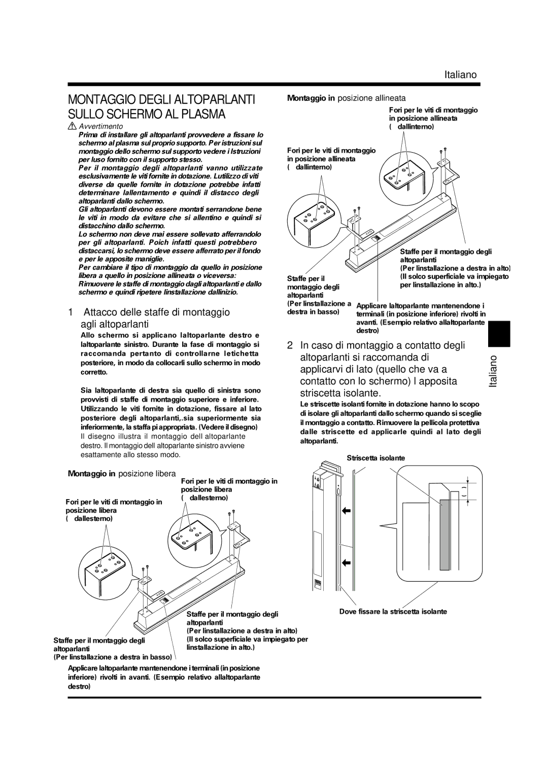 Pioneer PDP-S37 manual Attacco delle staffe di montaggio Agli altoparlanti, Avvertimento 