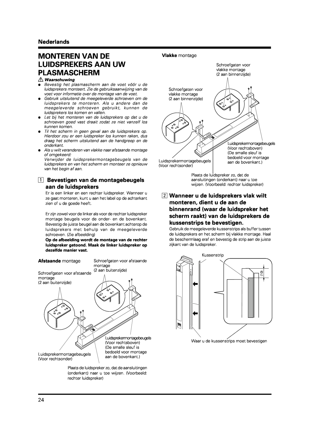 Pioneer PDP-S37 manual Monteren Van De Luidsprekers Aan Uw Plasmascherm, Nederlands, 1Bevestigen van de montagebeugels 