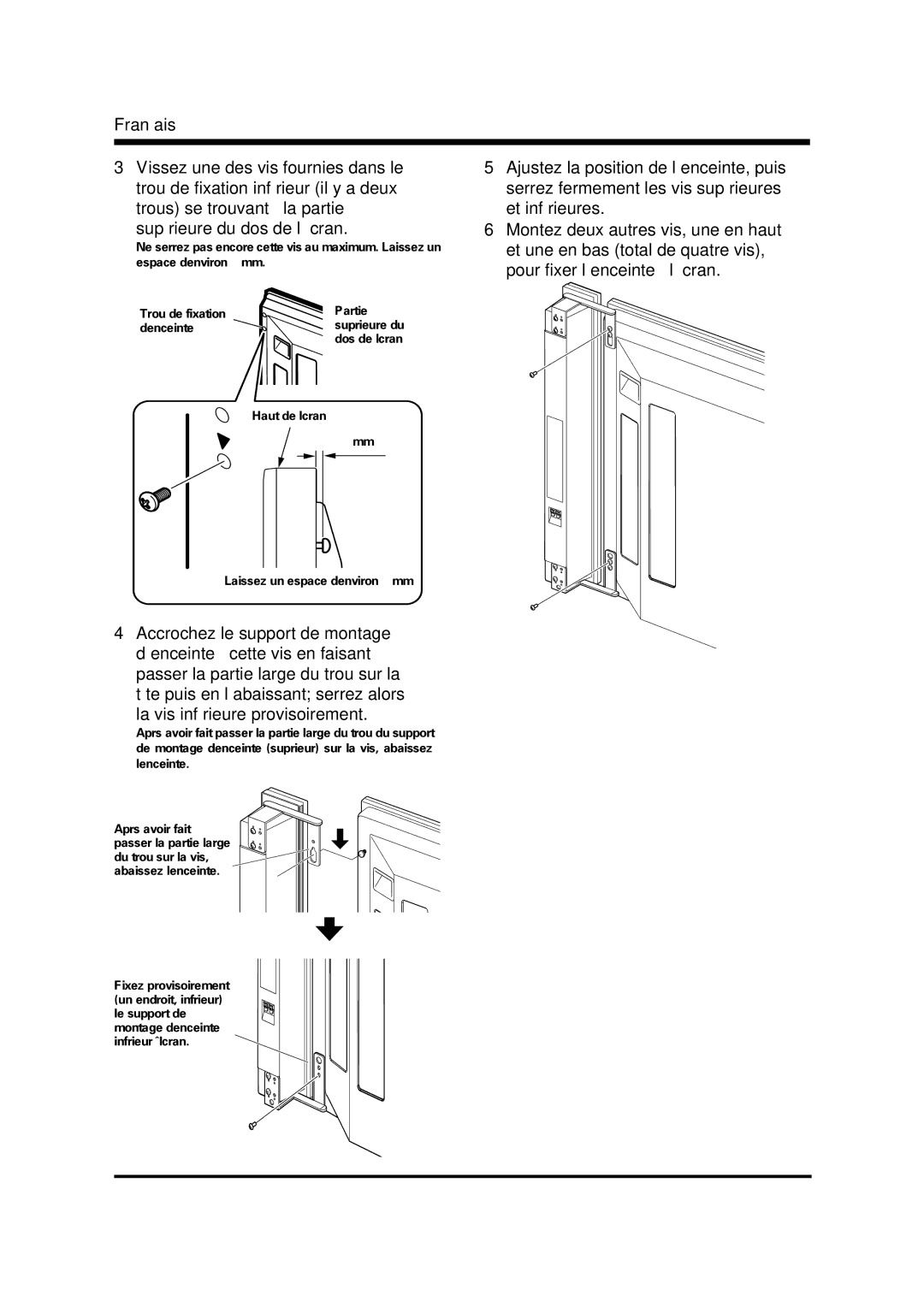 Pioneer PDP-S38 manual La vis inférieure provisoirement 