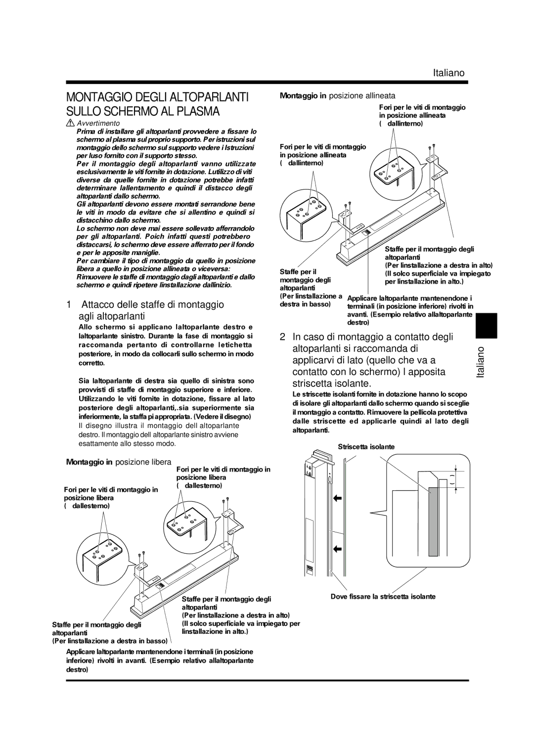 Pioneer PDP-S38 manual Attacco delle staffe di montaggio Agli altoparlanti, Avvertimento 