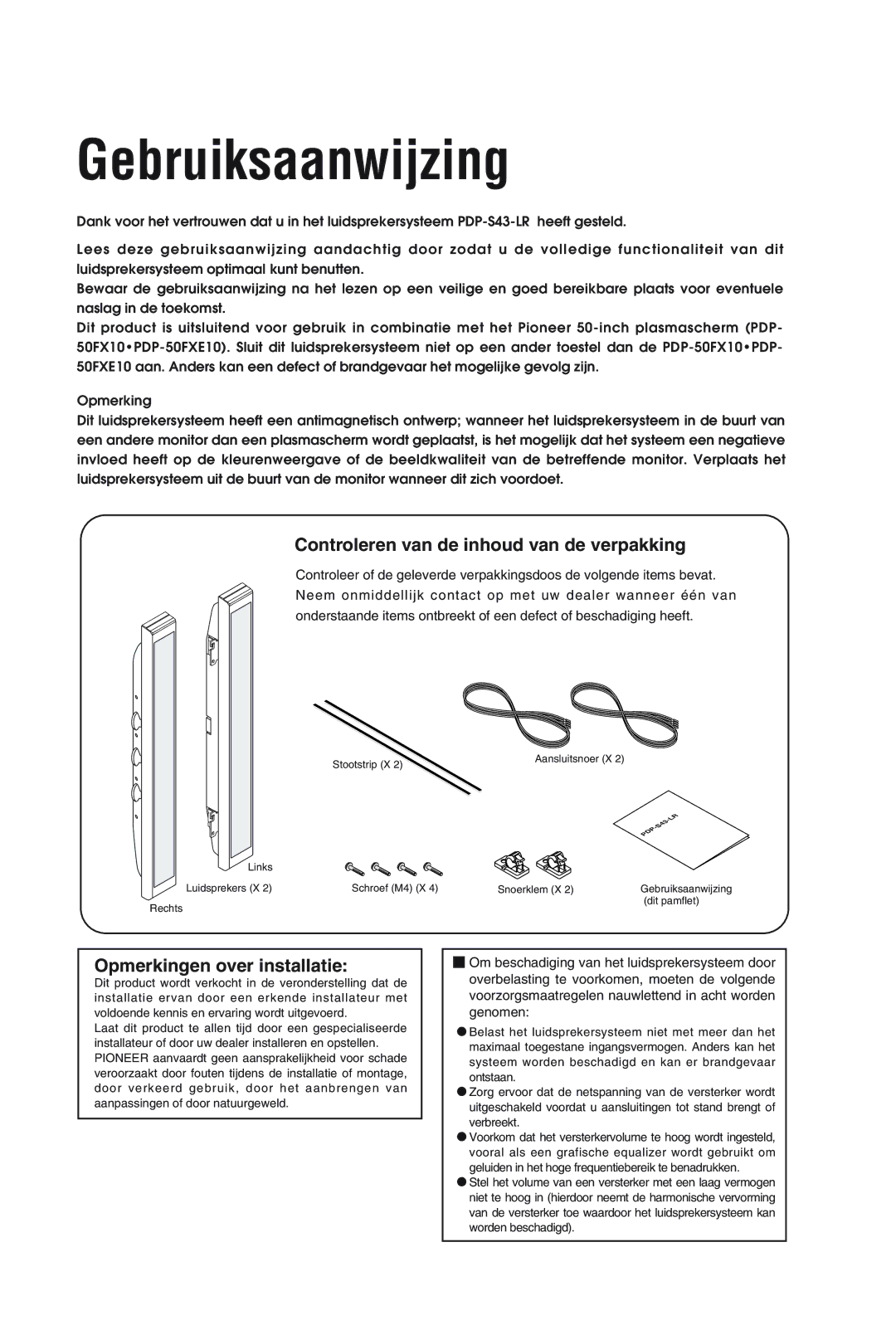 Pioneer PDP-S43-LR manual Gebruiksaanwijzing, Controleren van de inhoud van de verpakking, Opmerkingen over installatie 