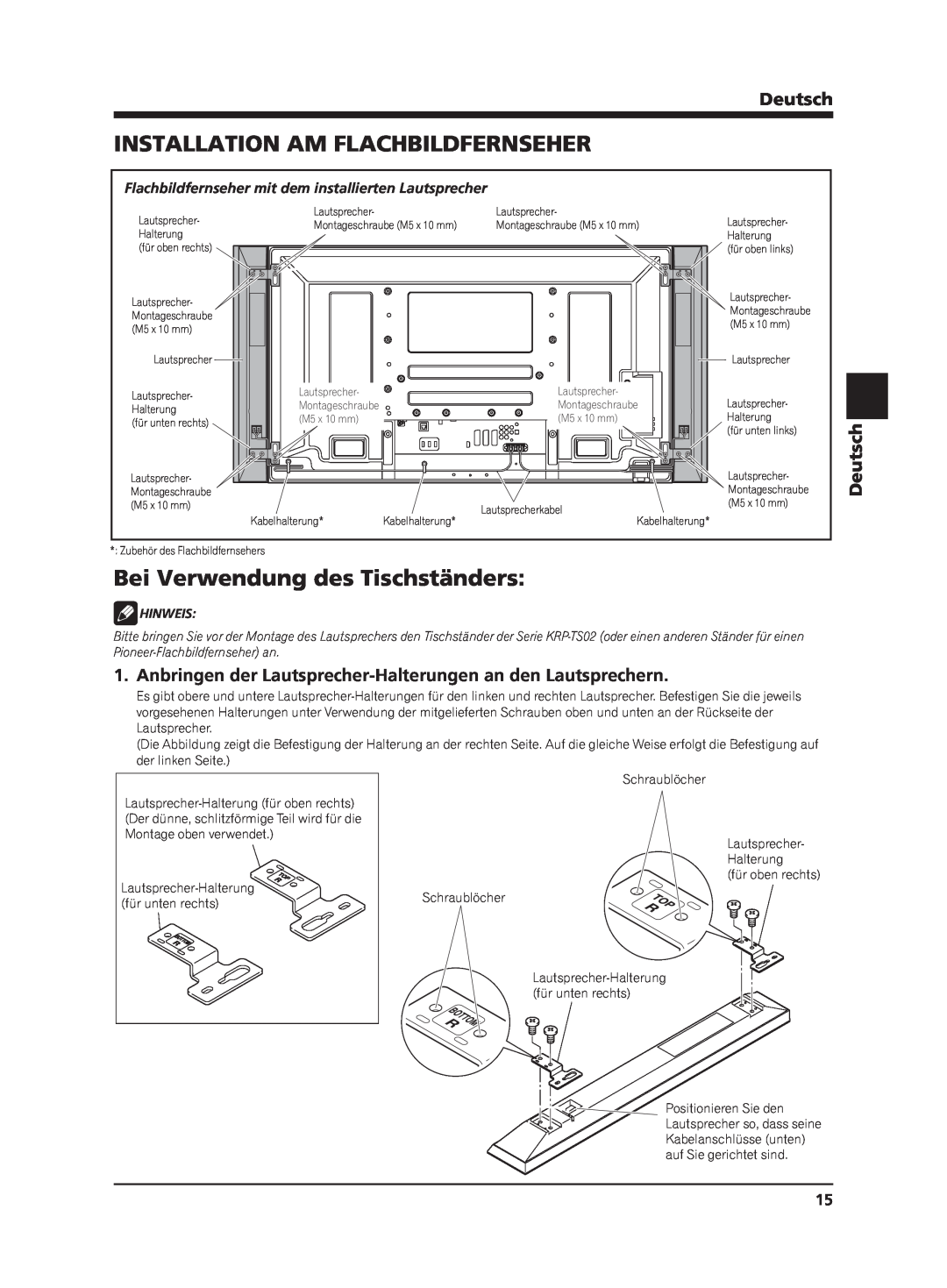Pioneer PDP-S62 manual Installation Am Flachbildfernseher, Bei Verwendung des Tischständers, Deutsch, Hinweis 