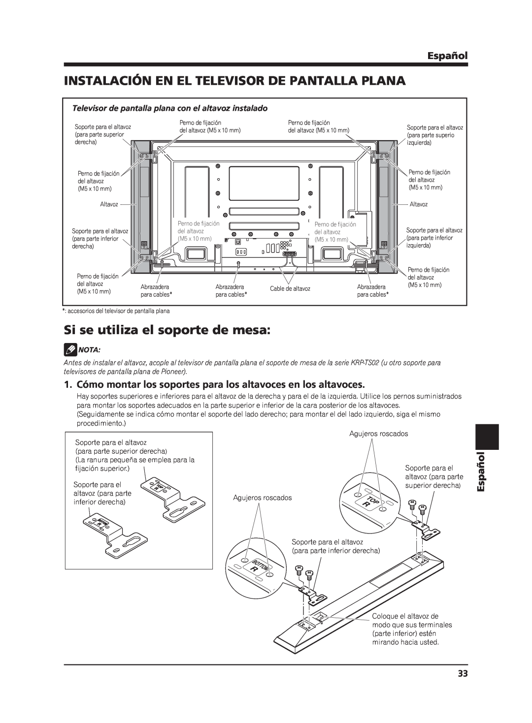 Pioneer PDP-S62 manual Instalación En El Televisor De Pantalla Plana, Si se utiliza el soporte de mesa, Español, Nota 