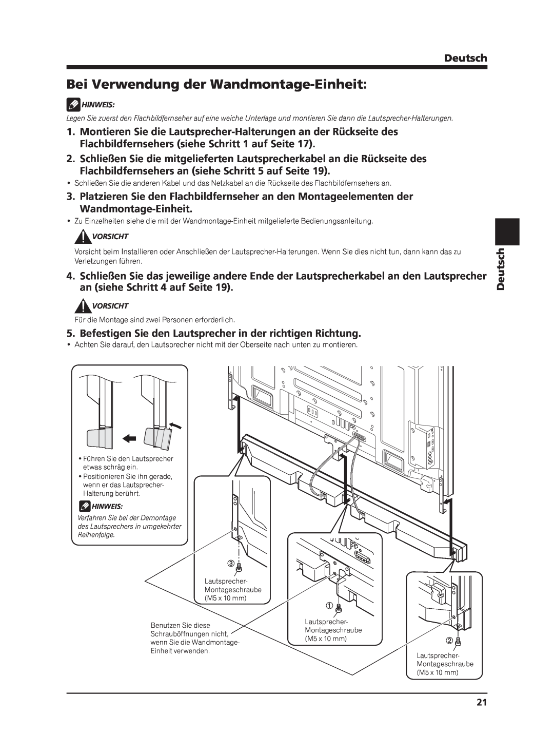 Pioneer PDP-S63 manual Bei Verwendung der Wandmontage-Einheit, Flachbildfernsehers an siehe Schritt 5 auf Seite, Deutsch 